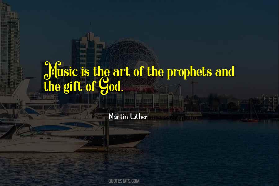Gift And Art Quotes #1748248