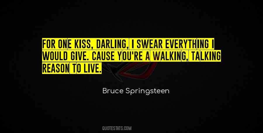 Cause Darling Quotes #1697113