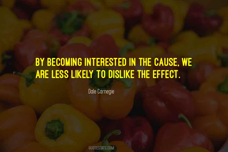 Cause Happiness Quotes #1494886