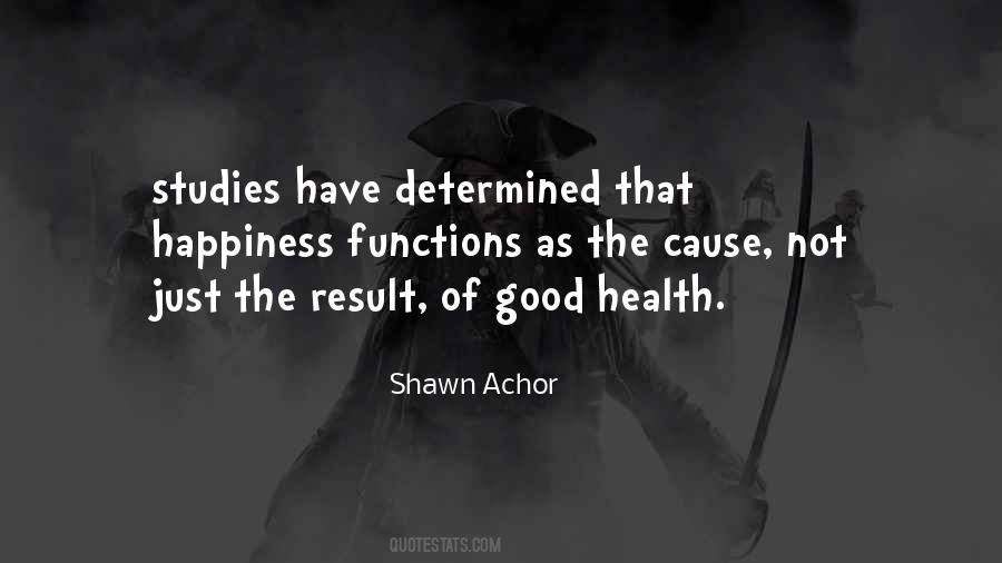Cause Happiness Quotes #630455
