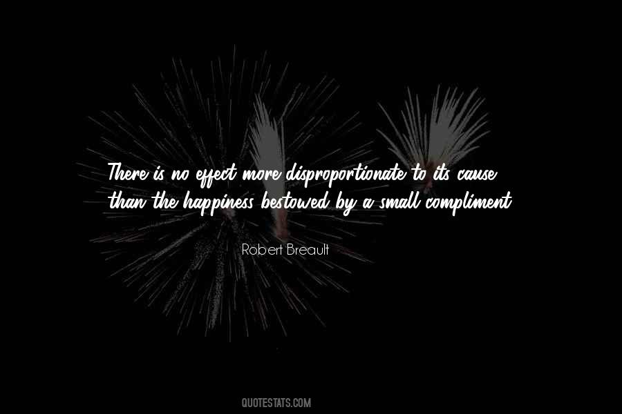 Cause Happiness Quotes #792671