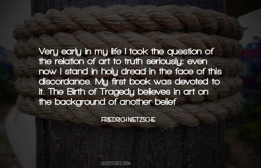 Birth Of Tragedy Quotes #1194205
