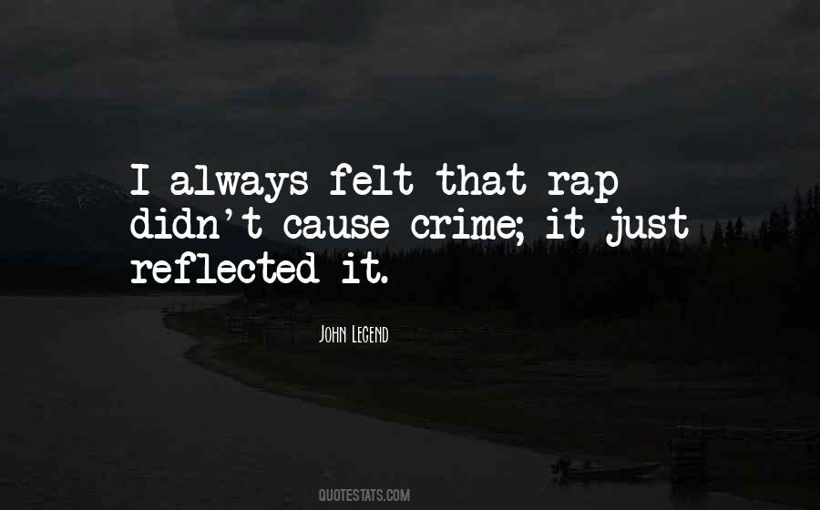 Cause Of Crime Quotes #1084947