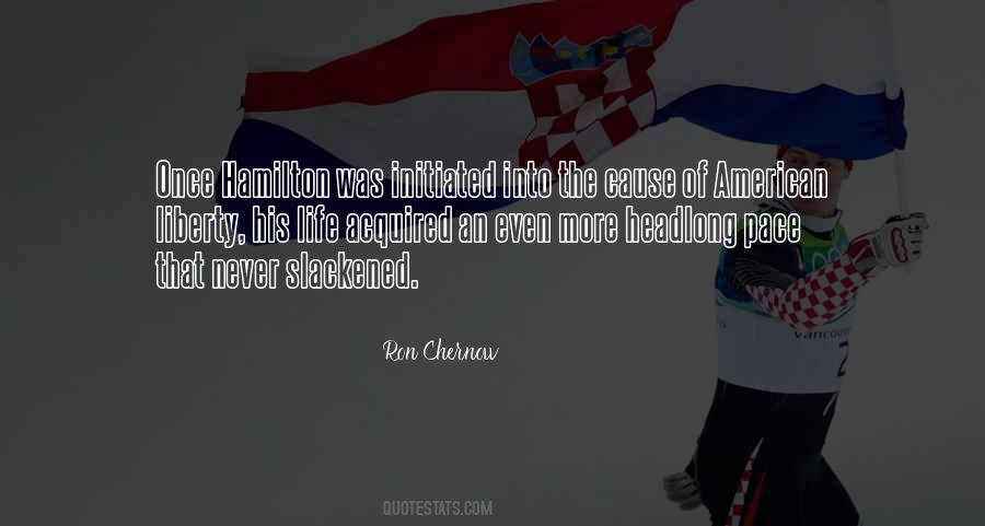 Cause Of Liberty Quotes #752603