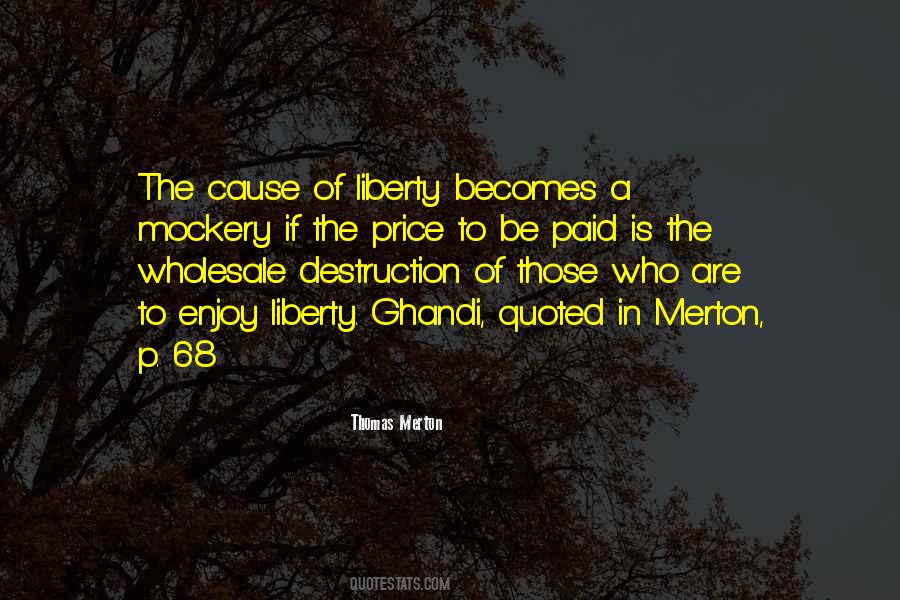 Cause Of Liberty Quotes #755986