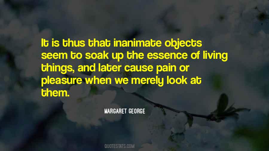 Cause Of Pain Quotes #1068526