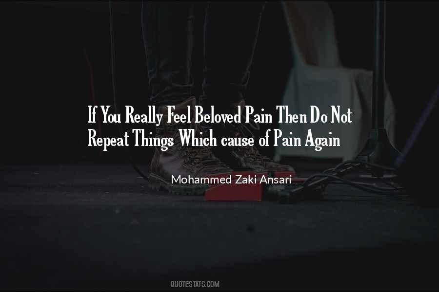 Cause Of Pain Quotes #1189819