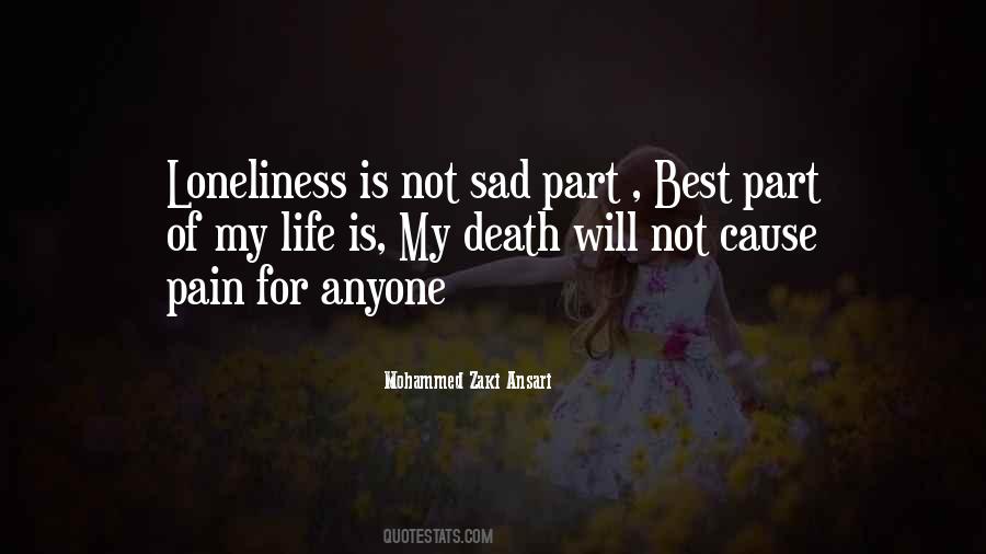 Cause Of Pain Quotes #1247835