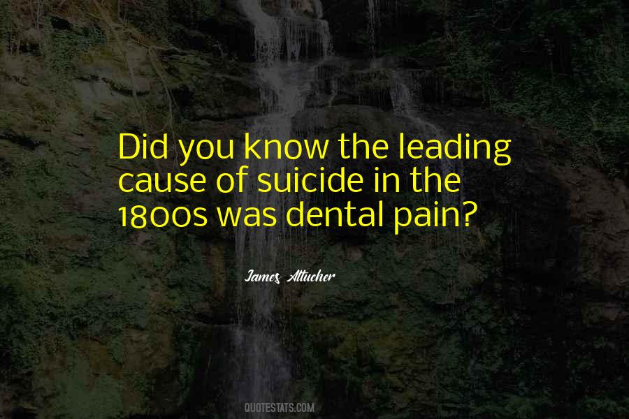 Cause Of Pain Quotes #1281772