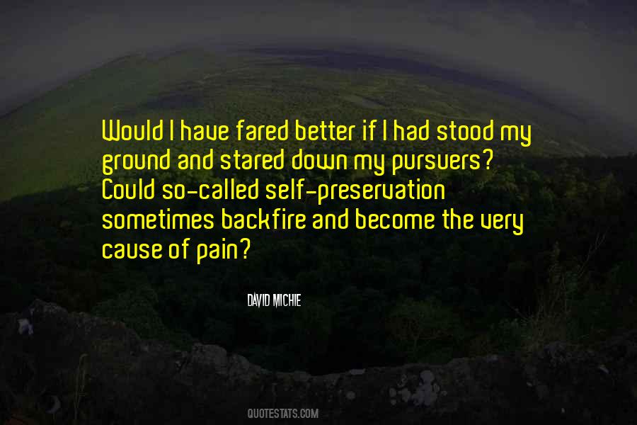 Cause Of Pain Quotes #1289766