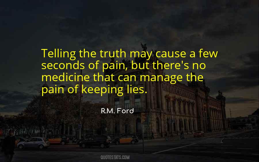 Cause Of Pain Quotes #382420