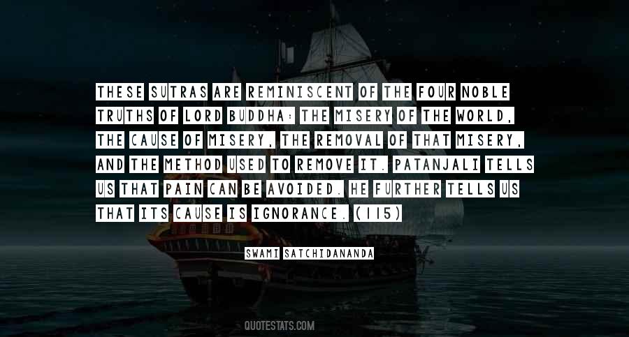 Cause Of Pain Quotes #387397