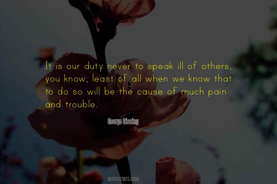 Cause Of Pain Quotes #403780