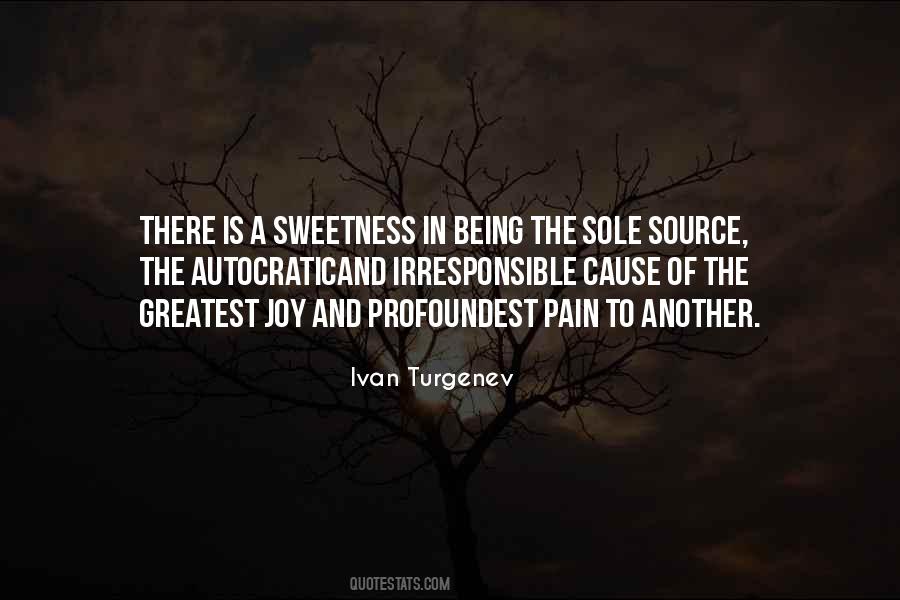 Cause Of Pain Quotes #592427