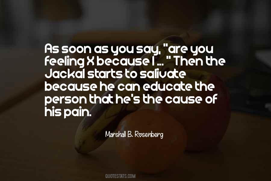 Cause Of Pain Quotes #747213