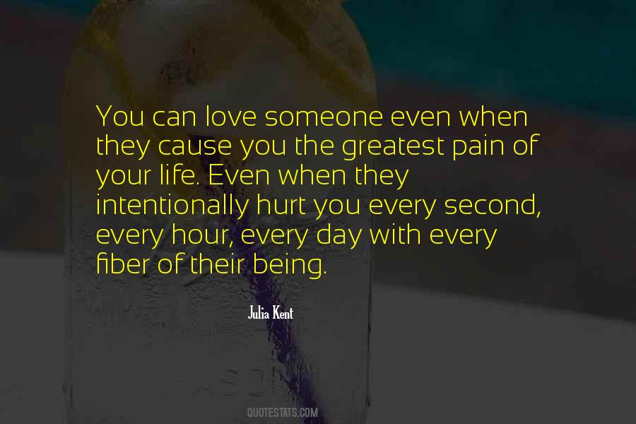 Cause Of Pain Quotes #876018