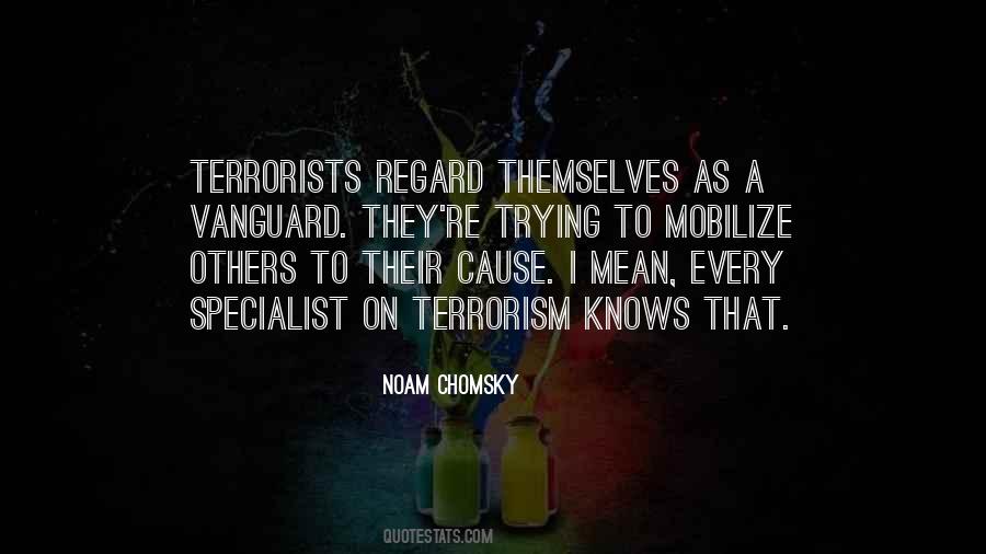 Cause Of Terrorism Quotes #1391373