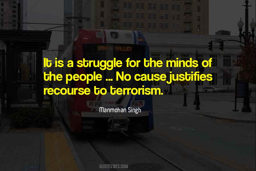 Cause Of Terrorism Quotes #340450
