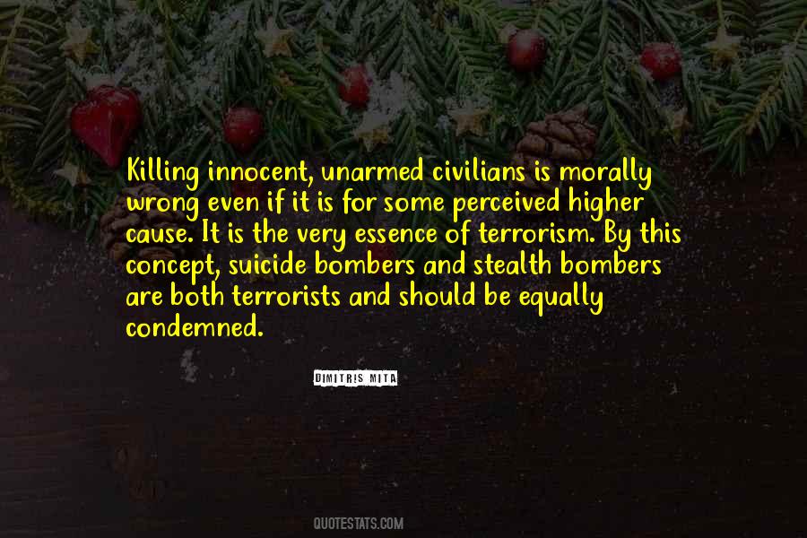 Cause Of Terrorism Quotes #451090