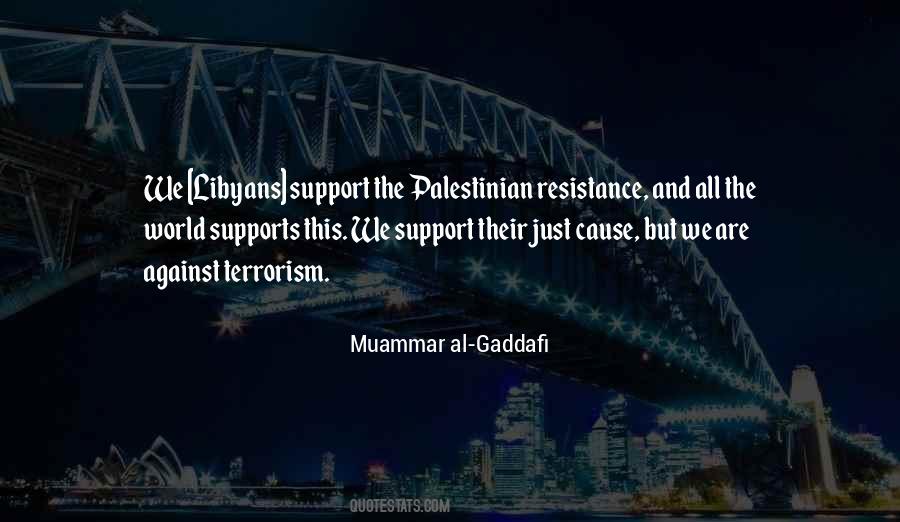 Cause Of Terrorism Quotes #500599