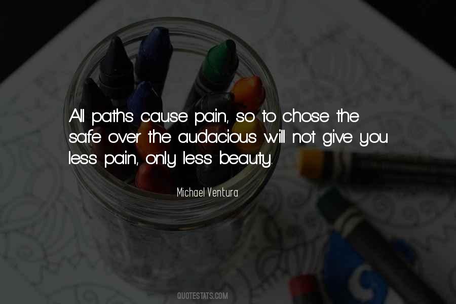 Cause Pain Quotes #1686802