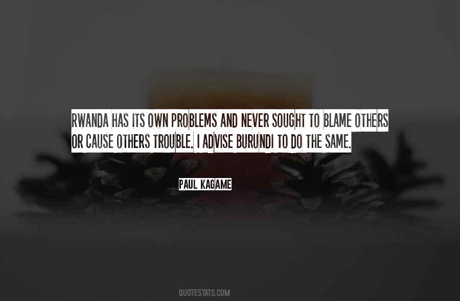 Cause Trouble Quotes #390716