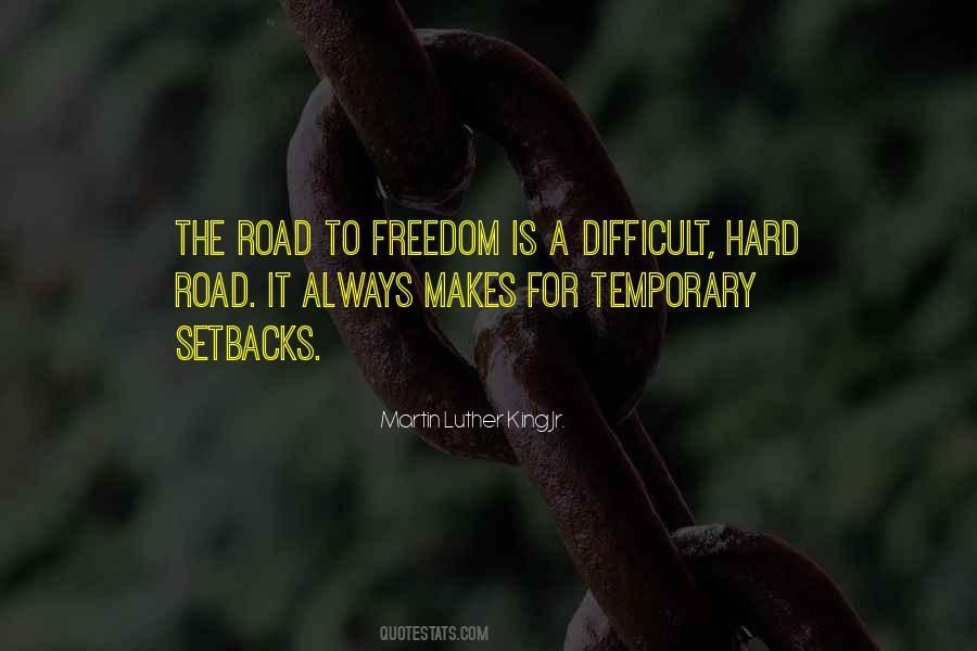 Quotes About The Road To Freedom #1215073