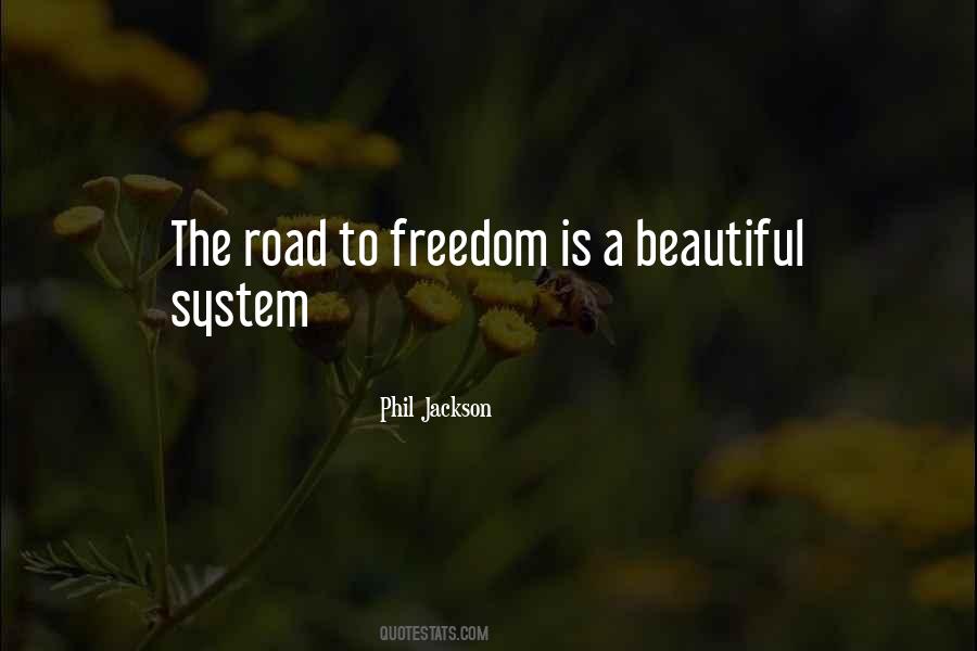 Quotes About The Road To Freedom #1359286