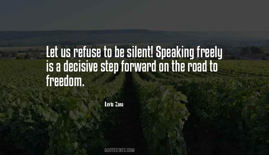 Quotes About The Road To Freedom #252732