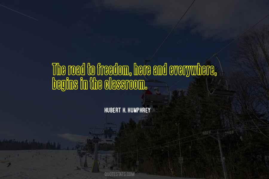 Quotes About The Road To Freedom #330337