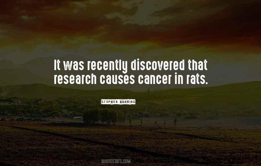 Causes Of Cancer Quotes #1376103