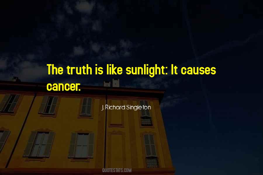 Causes Of Cancer Quotes #299826