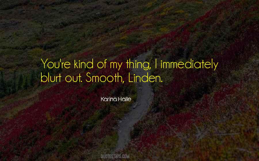 Quotes About Linden #1858884