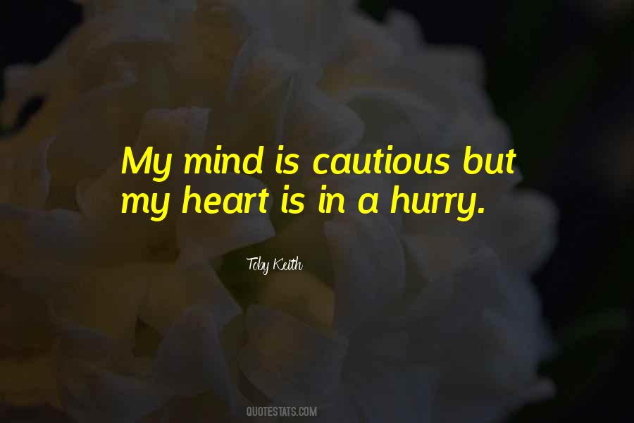 Cautious Heart Quotes #1465855