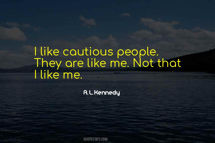 Cautious Quotes #1325485