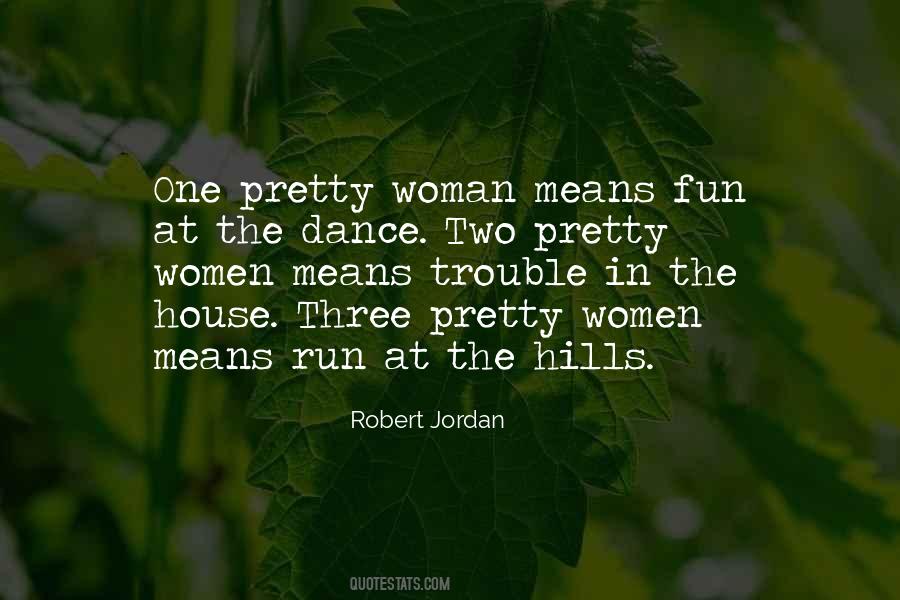 Pretty Women Quotes #71161