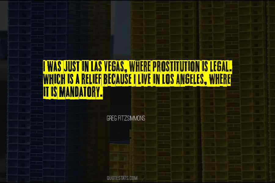 Legal Prostitution Quotes #1385613