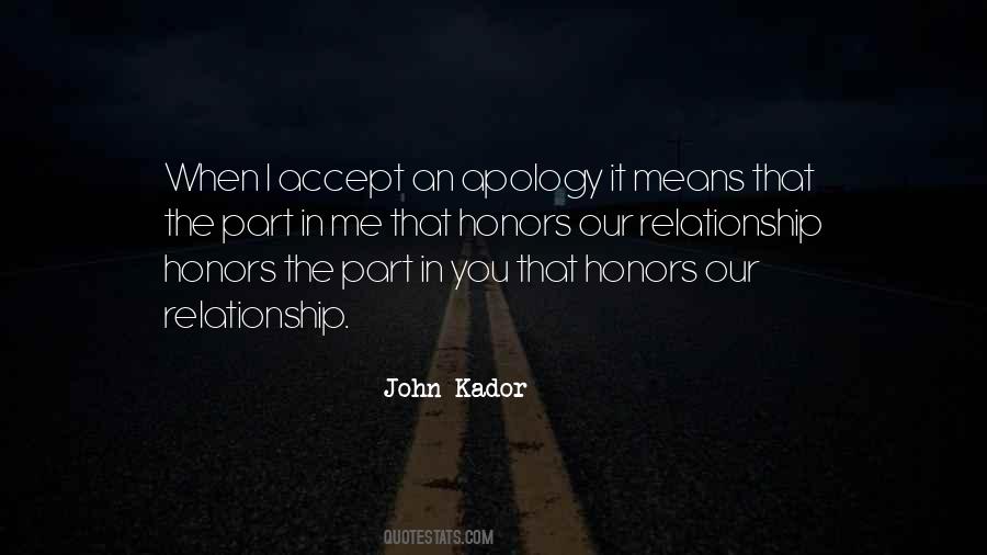 I Accept Your Apology Quotes #307118