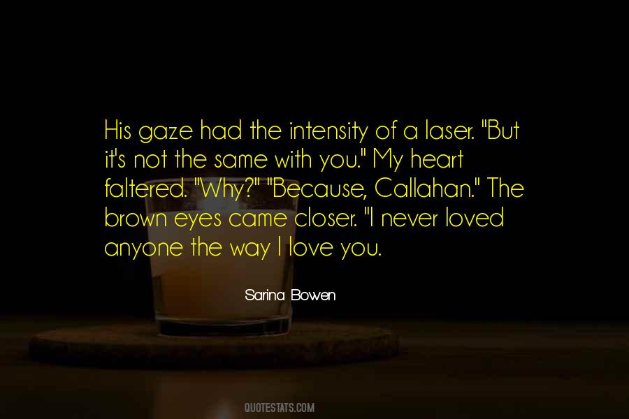 Way I Love You Quotes #1828823