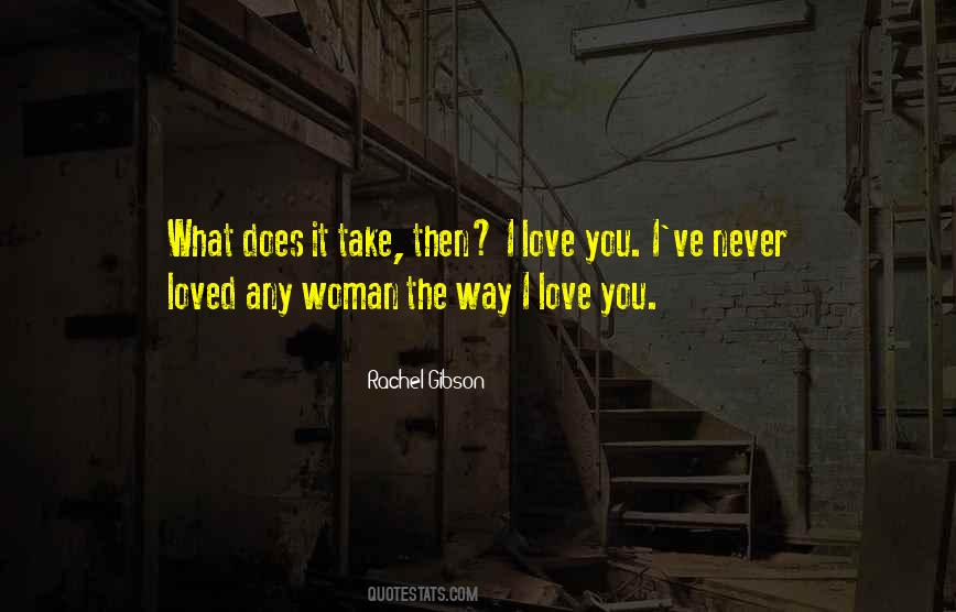 Way I Love You Quotes #1872909