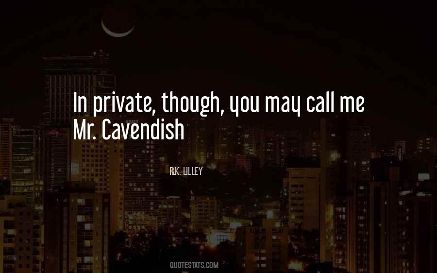 Cavendish Quotes #402812