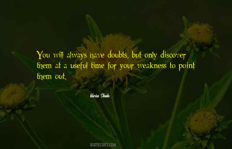 Point Is To Discover Them Quotes #669782