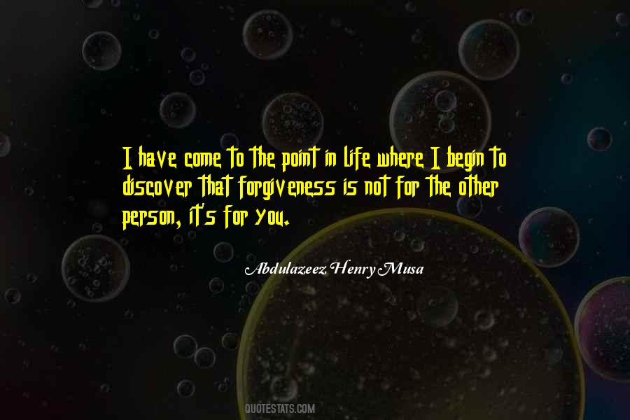 Point Is To Discover Them Quotes #739090