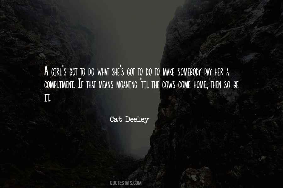 Til The Cows Come Home Quotes #1112633