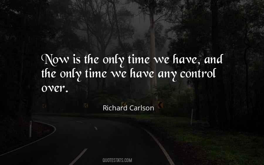 Time We Have Quotes #1392527