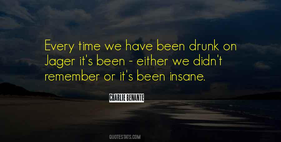 Time We Have Quotes #415232