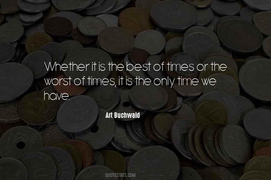 Time We Have Quotes #953413