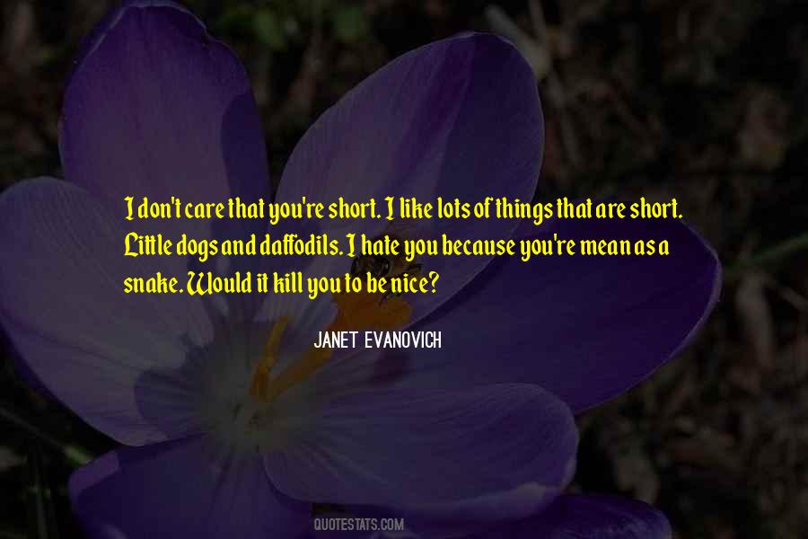 I Hate Dogs Quotes #831505