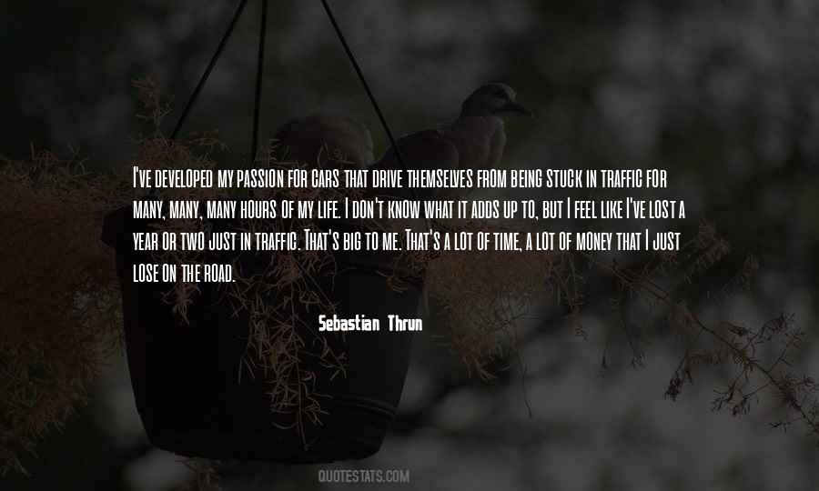 Quotes About The Road Of Life #430646 Quotes About The Road Of Life #430646