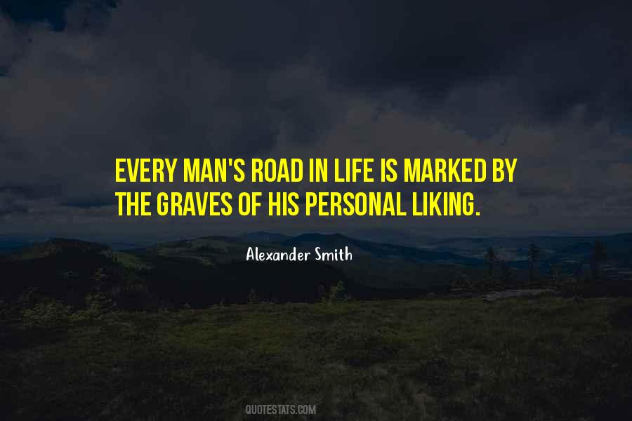 Quotes About The Road Of Life #446595 Quotes About The Road Of Life #446595